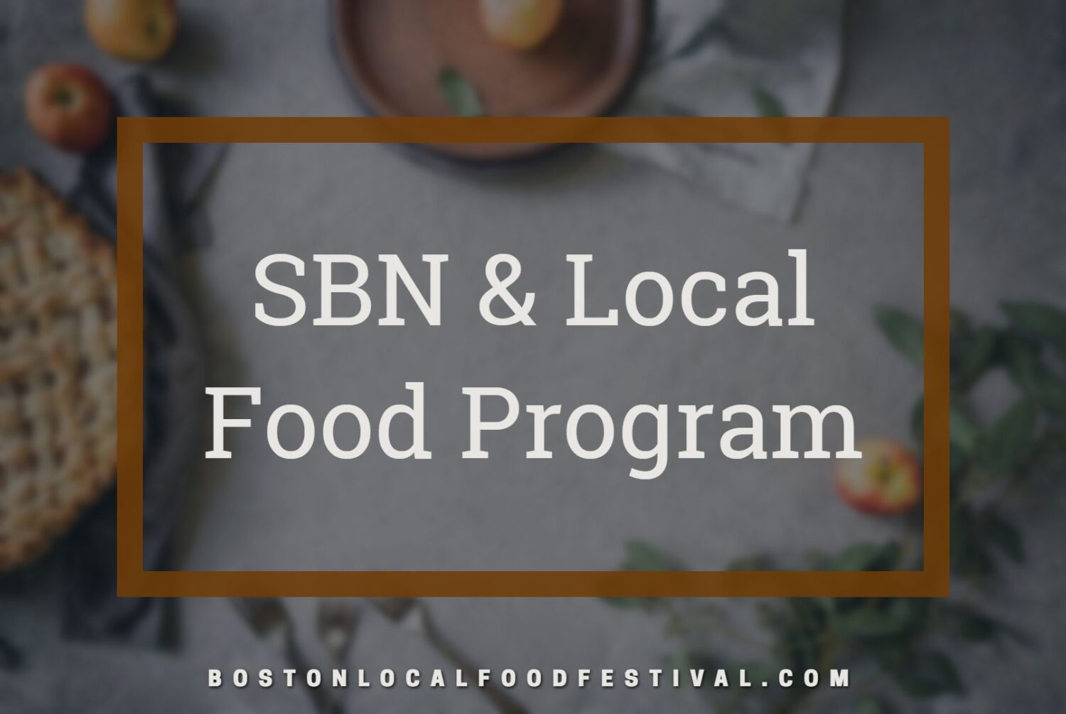 SBN & Local Food Program