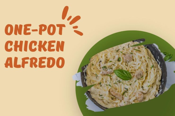 One-Pot Chicken Alfredo