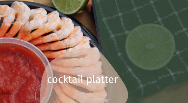cocktail platter